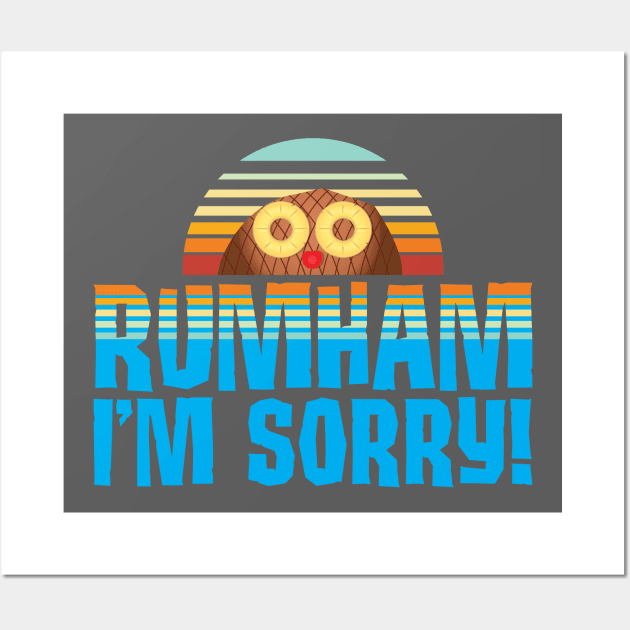 Rumham I'm Sorry! Wall Art by Gimmickbydesign